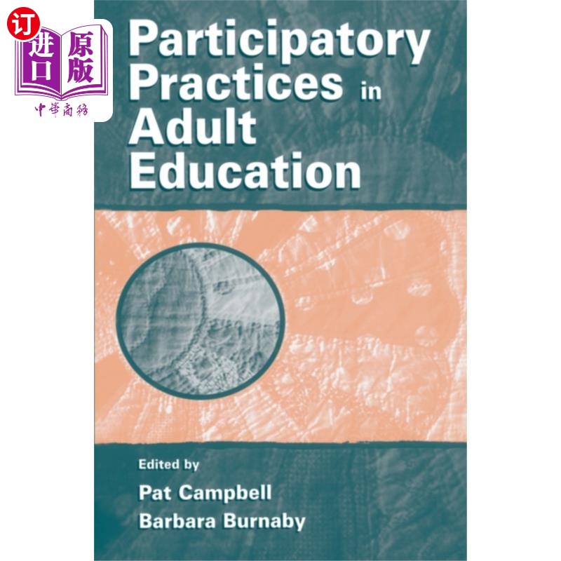 海外直订Participatory Practices in Adult Education 成人教育中的参与式实践