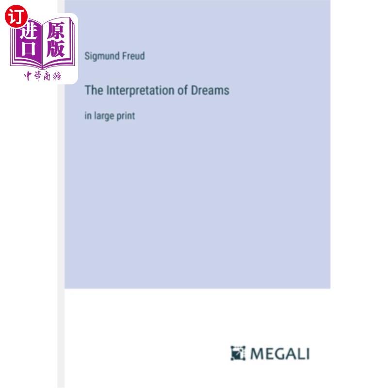 海外直订The Interpretation of Dreams: in large print 《梦的解析》：用大号印刷