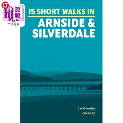海外直订Short Walks in Arnside and Silverdale 在阿恩赛德和西尔弗代尔散步