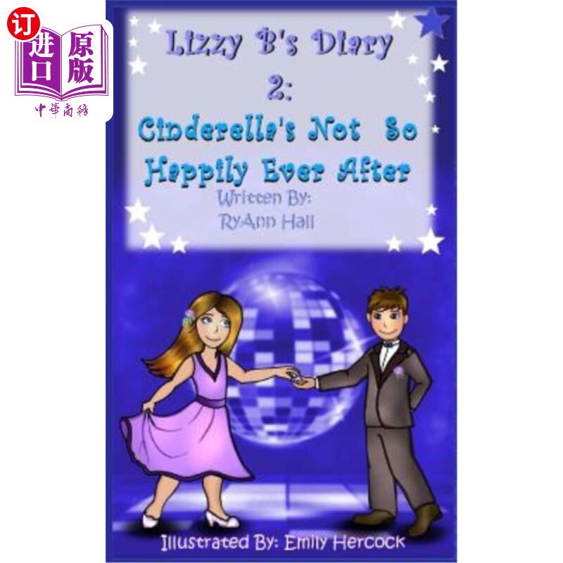 海外直订Lizzy B's Diary 2: Cinderella's Not So Happy Ever After 莉齐B的日记2：灰姑娘从此就不快乐了