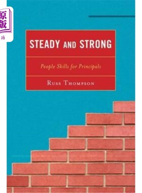 海外直订Steady and Strong: People Skills for Principals 稳重有力：校长的人际交往能力