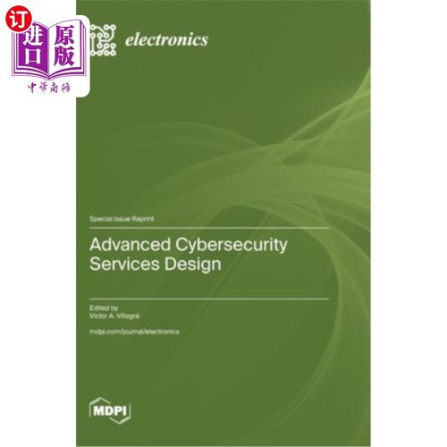 海外直订Advanced Cybersecurity Services Design 高级安全服务设计