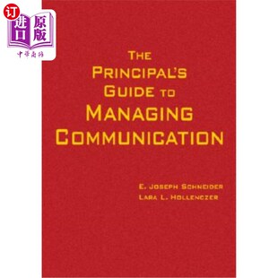 海外直订The Principal′s Guide to Managing Communication 校长管理沟通指南