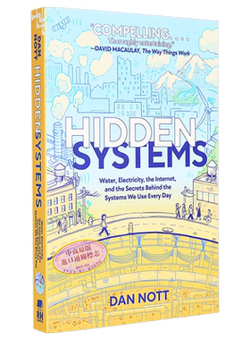 隐藏的系统 水 电 互联网及我们日常使用的系统背后的秘密 Hidden Systems 英文原版 Dan Nott 科普百科【中商原版】