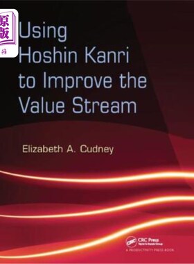 海外直订Using Hoshin Kanri to Improve the Value Stream 利用星心Kanri改进价值流