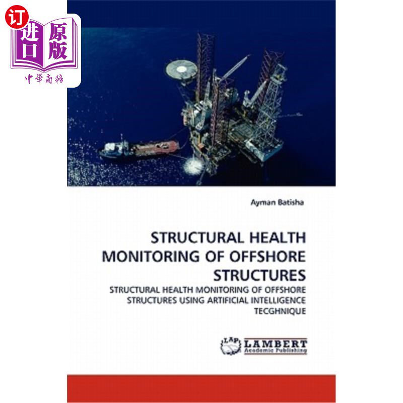 海外直订Structural Health Monitoring of Offshore Structures 海洋结构健康监测