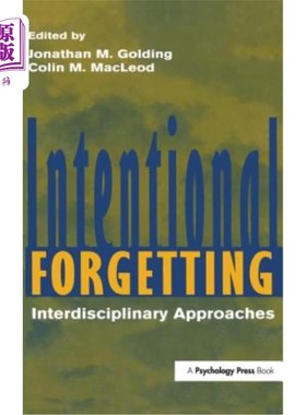 海外直订Intentional Forgetting: Interdisciplinary Approaches 故意遗忘:跨学科方法