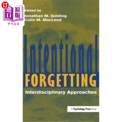 海外直订Intentional Forgetting: Interdisciplinary Approaches 故意遗忘:跨学科方法