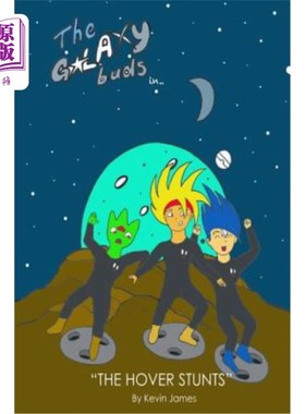 海外直订The Galaxy Buds: The Hover Stunts 银河芽:悬停特技