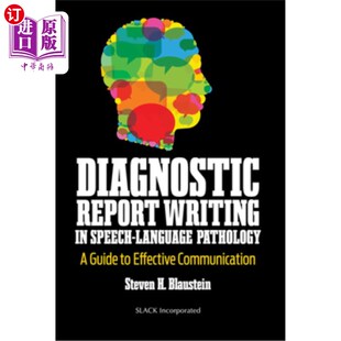 海外直订医药图书Diagnostic Report Writing in Speech-Language Pathology: A Guide to Effective Com 语言病理学诊断报告