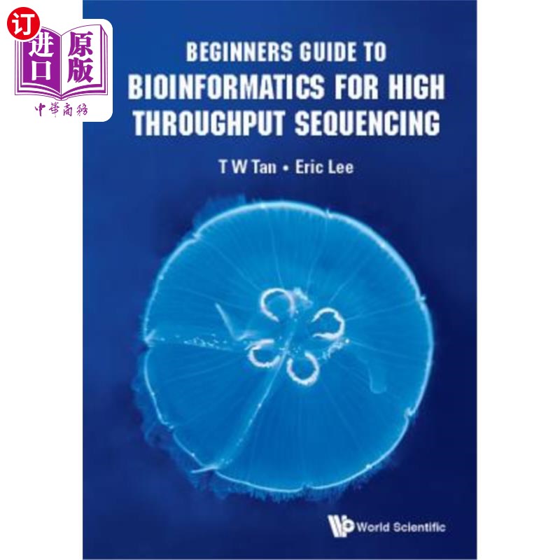 海外直订Beginners Guide to Bioinformatics for High Throughput Sequencing 高通量测序生物信息学入门指南