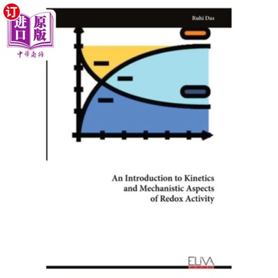 海外直订An Introduction to Kinetics and Mechanistic Aspects of Redox Activity 氧化还原活性的动力学和机理介绍