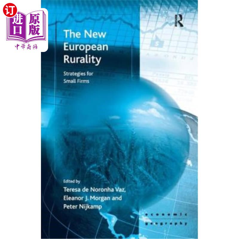 海外直订The New European Rurality: Strategies for Small Firms 新欧洲乡村:小企业的策略