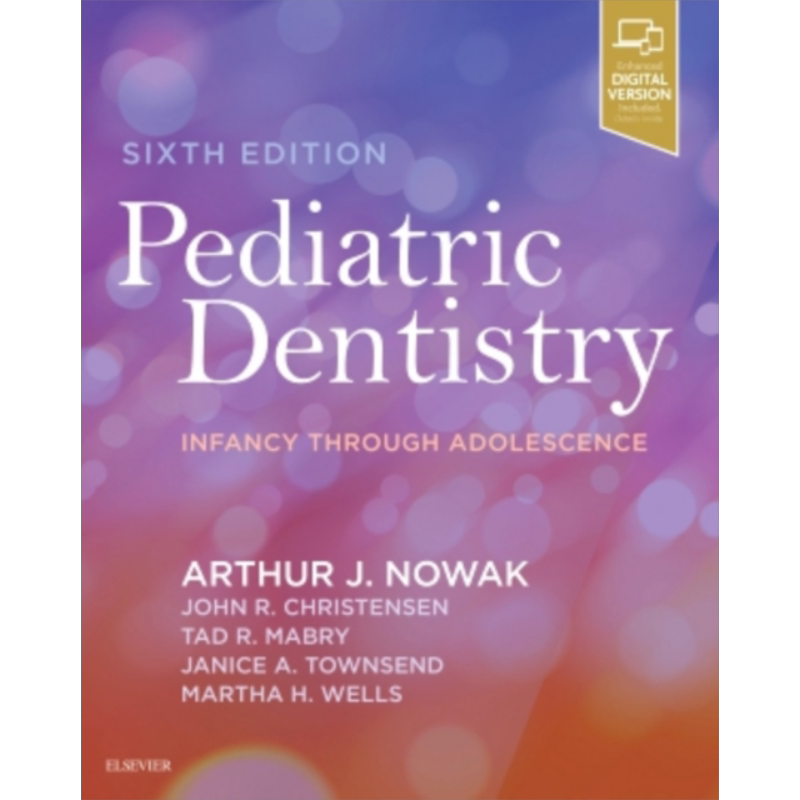 现货 小儿牙科 第6版 英文原版 Pediatric Dentistry Arthur Nowak【中商原版】Elsevier