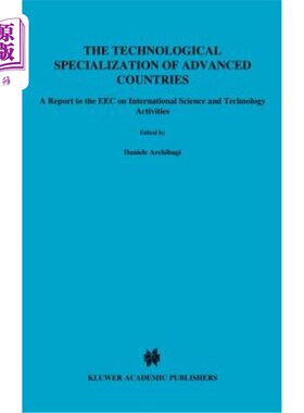 海外直订The Technological Specialization of Advanced Countries: A Report to the EEC on I 发达国家的技术专业化:向欧