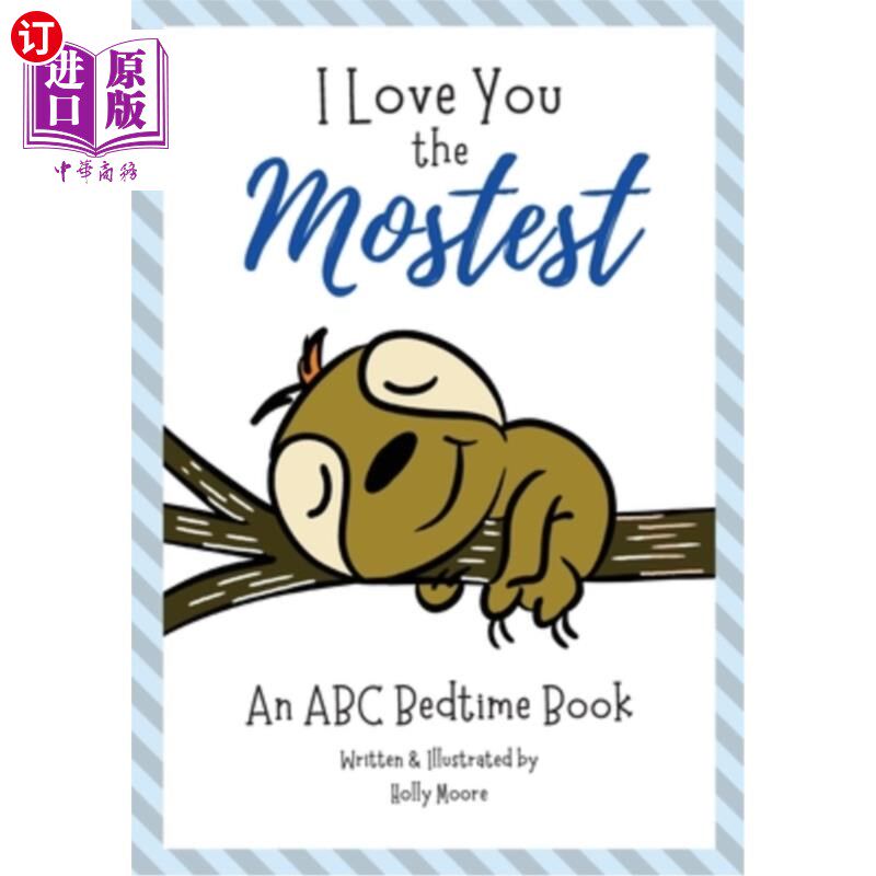 海外直订i love you the mostest - an abc bedtime book 我最爱你
