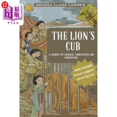 海外直订The Lion's Cub: A Journey of Courage, Compassion and Connection 《狮子的幼崽：勇气、同情和联系之旅