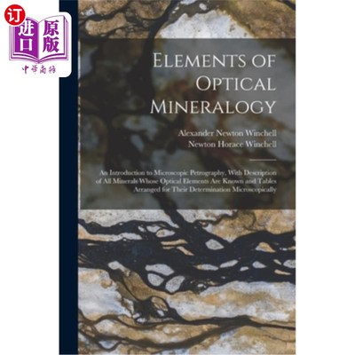 海外直订Elements of Optical Mineralogy: An Introduction to Microscopic Petrography, With 光学矿物学要素:显微岩相学
