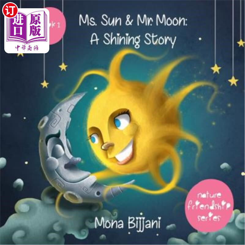 海外直订Ms. Sun and Mr. Moon: A Shining Story 孙小姐和月亮先生：一个精彩的故事