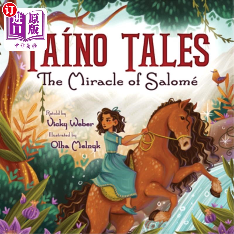 海外直订Taíno Tales: The Miracle of Salomé Taíno故事:萨罗米的奇迹