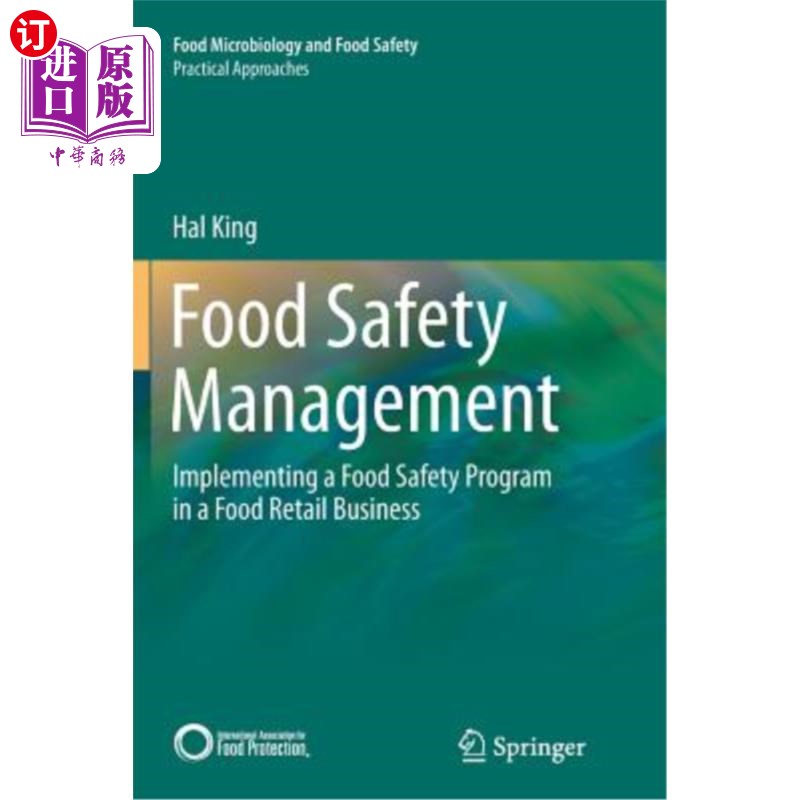 海外直订Food Safety Management: Implementing a Food Safety Program in a Food Retail Busi 食品安全管理:在食品零售企