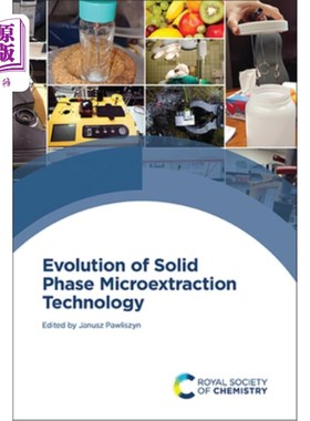 海外直订Evolution of Solid Phase Microextraction Technology 固相微萃取技术的发展