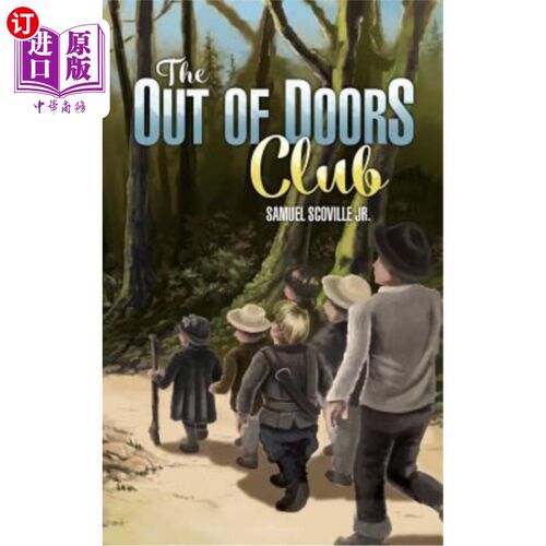 海外直订The Out of Doors Club 户外俱乐部