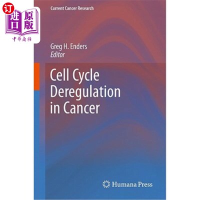 海外直订医药图书Cell Cycle Deregulation in Cancer 癌症中的细胞周期调控