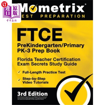 海外直订FTCE PreKindergarten / Primary PK-3 Prep Book - Florida Teacher Certification Ex ftce preki