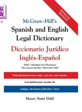 海外直订McGraw Hill's Spanish/English Legal Dict (Pb) McGraw Hill的西班牙语/英语法律词典(Pb)