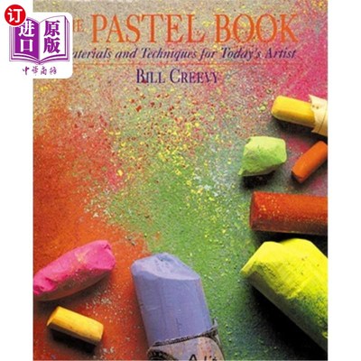 海外直订The Pastel Book: Materials and Techniques for Today's Artist 蜡笔书:当代艺术家的材料和技术