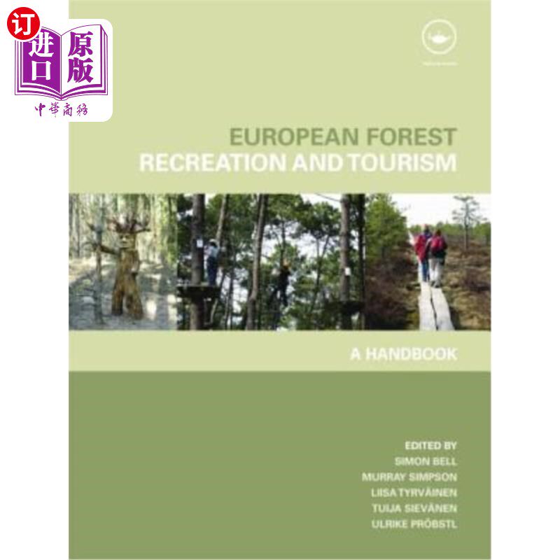 海外直订European Forest Recreation and Tourism: A Handbook 欧洲森林娱乐和旅游:手册