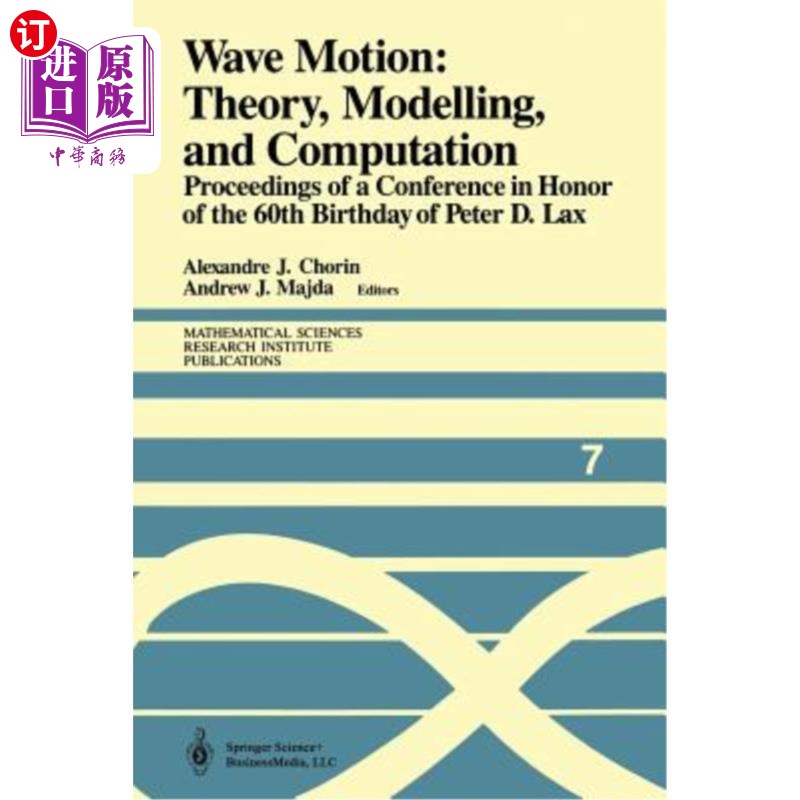 海外直订Wave Motion: Theory, Modelling, and Computation: Proceedings of a Conference in  波动运动:理论、建模和计算: