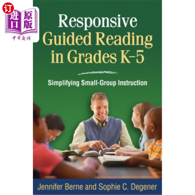 海外直订Responsive Guided Reading in Grades K-5: Simplifying Small-Group Instruction K-5年级反应性引导阅读:简化小组