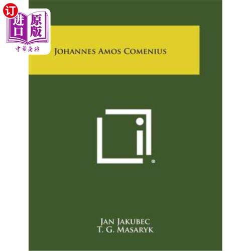 海外直订Johannes Amos Comenius 乔安娜·阿莫斯·夸美纽斯