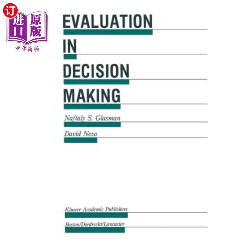 海外直订Evaluation in Decision Making: The Case of School Administration 决策中的评价：以学校管理为例
