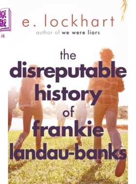 海外直订Disreputable History of Frankie Landau-Banks 弗兰基·兰多·班克斯不光彩的历史
