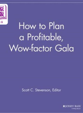 海外直订How to Plan a Profitable, Wow-Factor Gala 如何策划一个盈利的、令人惊叹的盛会