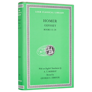 荷马史诗 奥德赛 卷13-24 共24卷 洛布古典丛书 原文希英对照版 Odyssey Volume II Books 13 24 英文原版 Homer【中商原版】