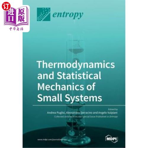 海外直订Thermodynamics and Statistical Mechanics of Small Systems 小系统热力学与统计力学“，