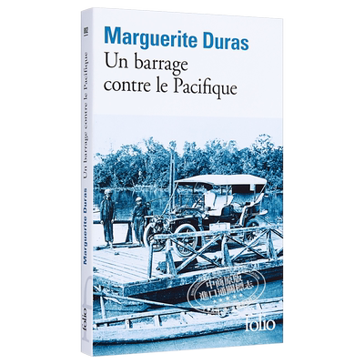 预售 【中商原版】【法国法文版】杜拉斯：抵挡太平洋的堤坝 法文原版 Un barrage contre le Pacifique 法文文学