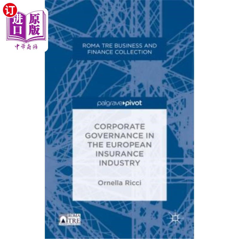 海外直订Corporate Governance in the European Insurance Industry 欧洲保险业的公司治理