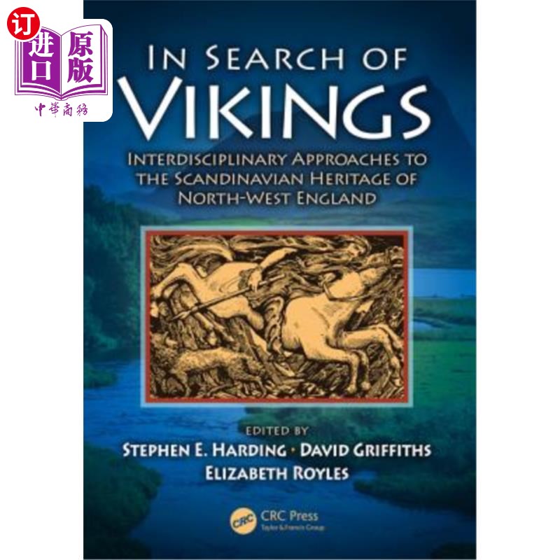 海外直订In Search of Vikings: Interdisciplinary Approaches to the Scandinavian Heritage  寻找维京人:英格兰西北部斯
