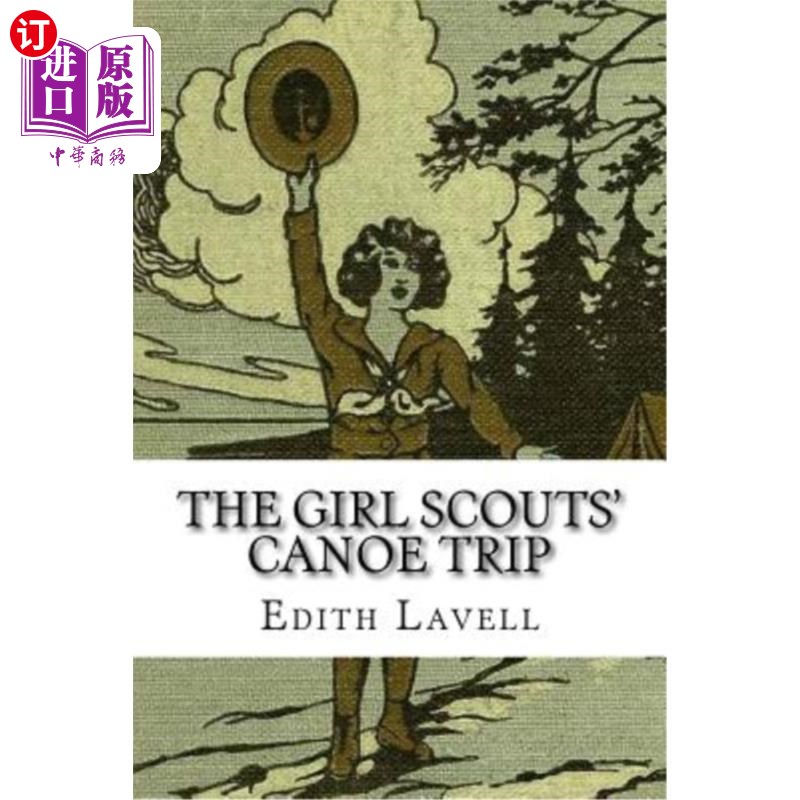 海外直订The Girl Scouts' Canoe Trip 女童子军的独木舟之旅
