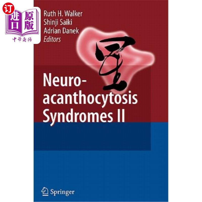 海外直订医药图书Neuroacanthocytosis Syndromes II 神经棘红细胞增多综合征II