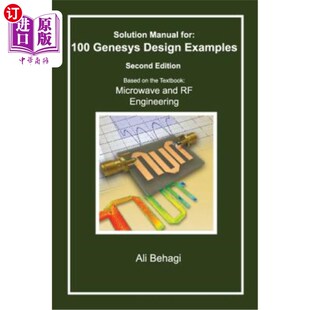 海外直订Solution Manual for 100 Genesys Design Examples: Second Edition 100个Genesys设计示例的解决方案手册:第二版