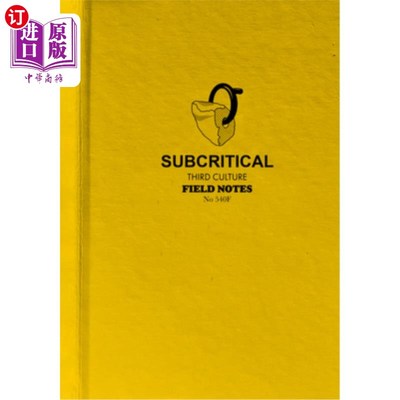海外直订Subcritical: Third Culture Field Notes 次临界：第三文化领域笔记