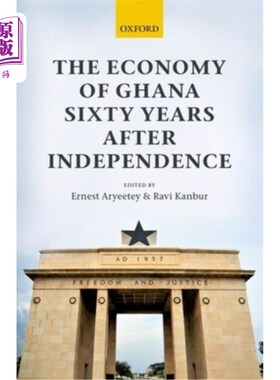 海外直订Economy of Ghana Sixty Years After Independence 加纳独立六十年后的经济