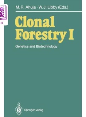 海外直订Clonal Forestry I: Genetics and Biotechnology 克隆林业I:遗传学和生物技术