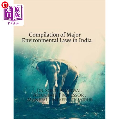 海外直订Compilation of major environmental laws in India 印度主要环境法律汇编